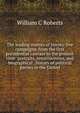 The leading orators of twenty-five campaigns, from the first presidential canvass to the present time: portraits, reminiscences, and biographical . history of political parties in the United, William C Roberts 