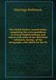 The Zurich letters, second series, comprising the correspondence of several English bishops and others with some of the Helvetian reformers, during . of the autographs, and edited for the Pa, Hastings Robinson 