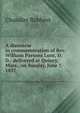 A discourse in commemoration of Rev. William Parsons Lunt, D.D.: delivered at Quincy, Mass., on Sunday, June 7, 1857, Chandler Robbins 