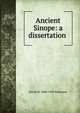 Ancient Sinope: a dissertation ., David M. 1880-1958 Robinson 