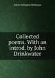 Collected poems. With an introd. by John Drinkwater, Edwin Arlington Robinson 