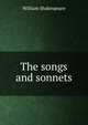 The songs and sonnets, William Shakespeare 