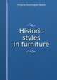 Historic styles in furniture, Virginia Huntington Robie 