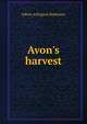 Avon's harvest, Edwin Arlington Robinson 