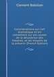 Consid?rations sur l'art dramatique et les com?diens sur les causes de la d?cadence des th?atres, et les moyens de la pr?venir (French Edition), Clement Robillon 