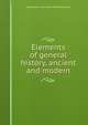 Elements of general history, ancient and modern, Alexander Fraser Tytler Woodhouselee 