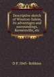 Descriptive sketch of Winston-Salem, its advantages and surroundings, Kernersville, etc, D P. 1845- Robbins 