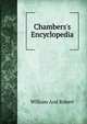 Chambers's Encyclopedia, William And Robert 