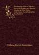 The Foreign Debt of Mexico: Being the Report of a Special Mission to That State, Undertaken On Behalf of the Bondholders, William Parish Robertson 