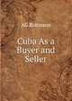 Cuba As a Buyer and Seller, AG Robinson 