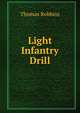 Light Infantry Drill, Thomas Robbins 