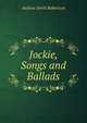 Jockie, Songs and Ballads, Andrew Smith Robertson 