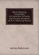 Book-Keeping Simplified, for Common Schools and Private Students by R.H. Manning Pseud., James Robinson 