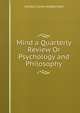 Mind a Quarterly Review Or Psychology and Philosophy, GEORGE CROOM ROBERSTSON 