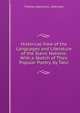 Historical View of the Languages and Literature of the Slavic Nations: With a Sketch of Their Popular Poetry. by Talvi, Therese Albertine L. Robinson 
