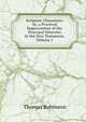 Scripture Characters: Or, a Practical Improvement of the Principal Histories in the New Testament, Volume 1, Thomas Robinson 