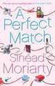 A Perfect Match, Moriarty Sinead 