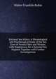 Rational Sex Ethics: A Physiological and Psychological Study of the Sex Lives of Normal Men and Women, with Suggestions for a Rational Sex Hygiene Together with Further Investigations, Walter Franklin Robie 