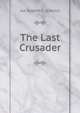 The Last Crusader, MA ROBERT C. JENKINS 