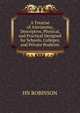 A Treatise of Astronomy, Descriptive, Physical, and Practical Designed for Schools, Colleges, and Private Students, HN ROBINSON 