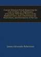 Concise Historical Proofs Respecting the Gael of Alban; Or, Highlanders of Scotland: With Short Notices of the Highland Clans: And a Dissertation On . Illustrations, and Descriptions of the Cou, Robertson, James Alexander, 1873-1939 