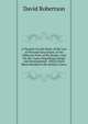 A Treatise On the Rules of the Law of Personal Succession, in the Different Parts of the Realm: And On the Cases, Regarding Foreign and International . Which Have Been Decided in the British Courts, David Robertson 