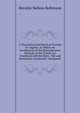 A Theoretical and Practical Treatise On Algebra: In Which the Excellencies of the Demonstrative Methods of the French Are Combined with the More . Out and Particularly Inculcated : Designed F, Horatio Nelson Robinson 