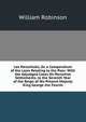 Lex Parochialis, Or, a Compendium of the Laws Relating to the Poor: With the Adjudged Cases On Parochial Settlements, to the Seventh Year of the Reign of His Present Majesty King George the Fourth, William Robinson 