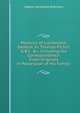Memoirs of Lieutenant-General Sir Thomas Picton, G.B.C. &c. Including His Correspondence: From Originals in Possession of His Family ., Heaton Bowstead Robinson 