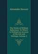 The Works of William Robertson: To Which Is Prefixed an Account of His Life and Writings, Volume 2, Alexander Stewart 