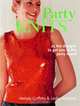 Party Knits: 24 Hot Designs to Get You in the Party Mood, Griffiths Melody 
