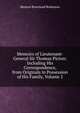 Memoirs of Lieutenant-General Sir Thomas Picton: Including His Correspondence, from Originals in Possession of His Family, Volume 2, Heaton Bowstead Robinson 
