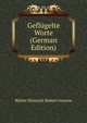 Geflugelte Worte (German Edition), Walter Heinrich Robert-tornow 