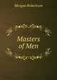 Masters of Men, Morgan Robertson 