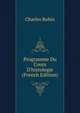 Programme Du Cours D'histologie (French Edition), Charles Robin 