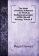 The Works of William Robertson .: To Which Is Prefixed, an Account of His Life and Writings, Volume 8, Dugald Stewart 