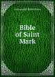Bible of Saint Mark, Alexander Robertson 