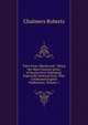 Tales from "Blackwood": Being the Most Famous Series of Stories Ever Published, Especially Selected from That Celebrated English Publication, Volume 1, Chalmers Roberts 