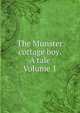 The Munster cottage boy. A tale Volume 1, 