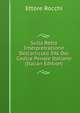 Sulla Retta Interpretrazione Dell'articolo 396 Del Codice Penale Italiano (Italian Edition), Ettore Rocchi 
