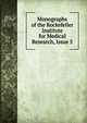 Monographs of the Rockefeller Institute for Medical Research, Issue 5, 