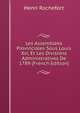 Les Assemblees Provinciales Sous Louis Xvi, Et Les Divisions Administratives De 1789 (French Edition), Henri Rochefort 