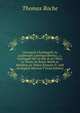 Cnuasacht Chomhagall (As Leabhraibh L?imhsgr?obhtha), .I., Comhagall Idir an B?s & an Othar, Le Tom?s De R?iste Maille Le Marbhna an Tathar ?amonn ? . with an English Metrical T (Irish Edition), Thomas Roche 