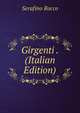 Girgenti . (Italian Edition), Serafino Rocco 