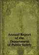 Annual Report of the Department of Public Safety, 
