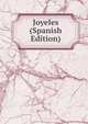 Joyeles (Spanish Edition), 