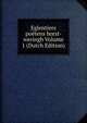 Eglentiers poetens borst-weringh Volume 1 (Dutch Edition), 
