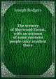 The scenery of Sherwood Forest, with an account of some eminent people once resident there, Joseph Rodgers 
