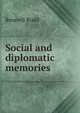 Social and diplomatic memories, Rennell Rodd 