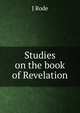 Studies on the book of Revelation, J Rode 